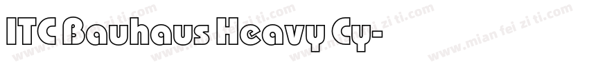 ITC Bauhaus Heavy Cy字体转换